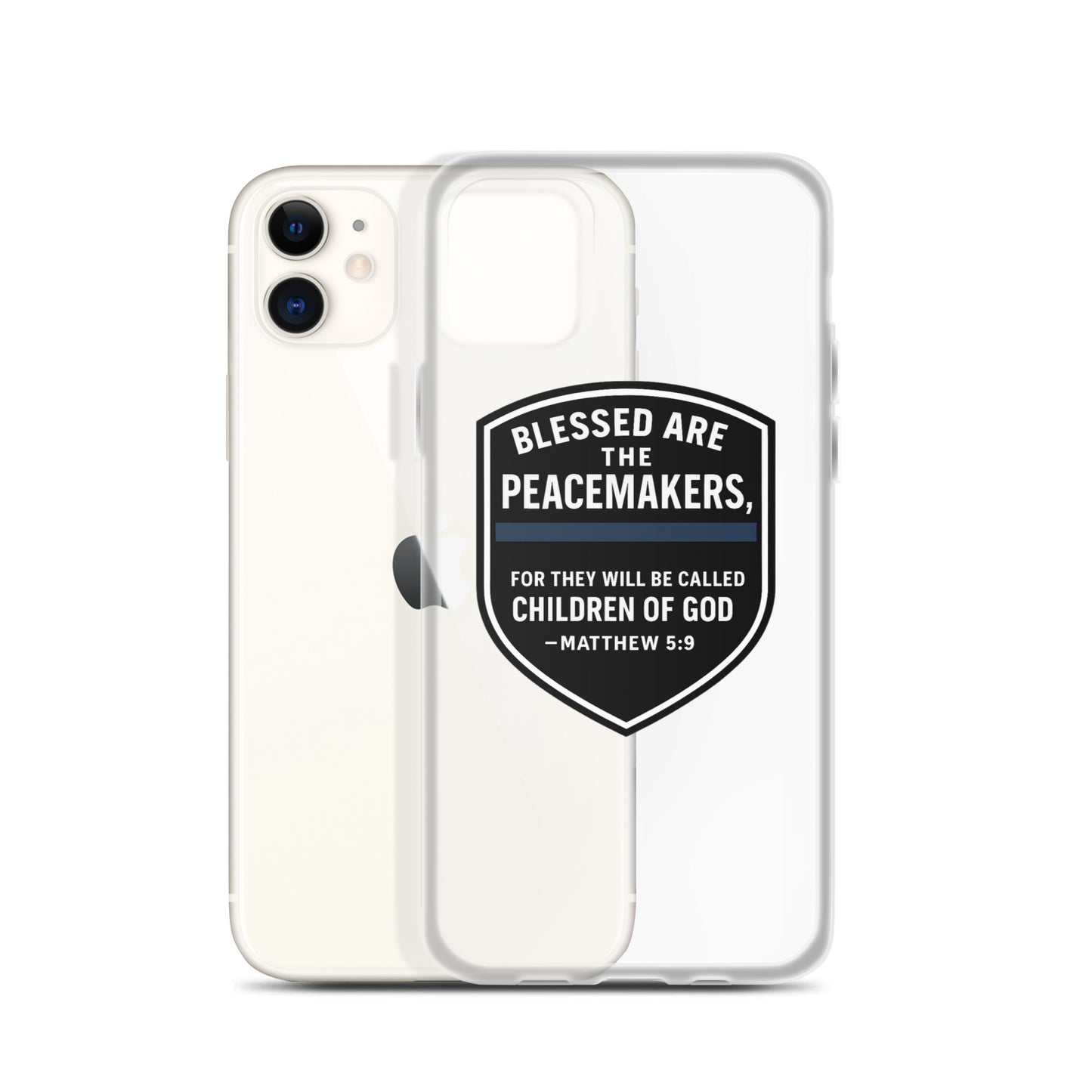 Blessed Are the Peacemakers Clear Case for iPhone® – Christian Faith & Law Enforcement Phone Cover-Revival Unleashed