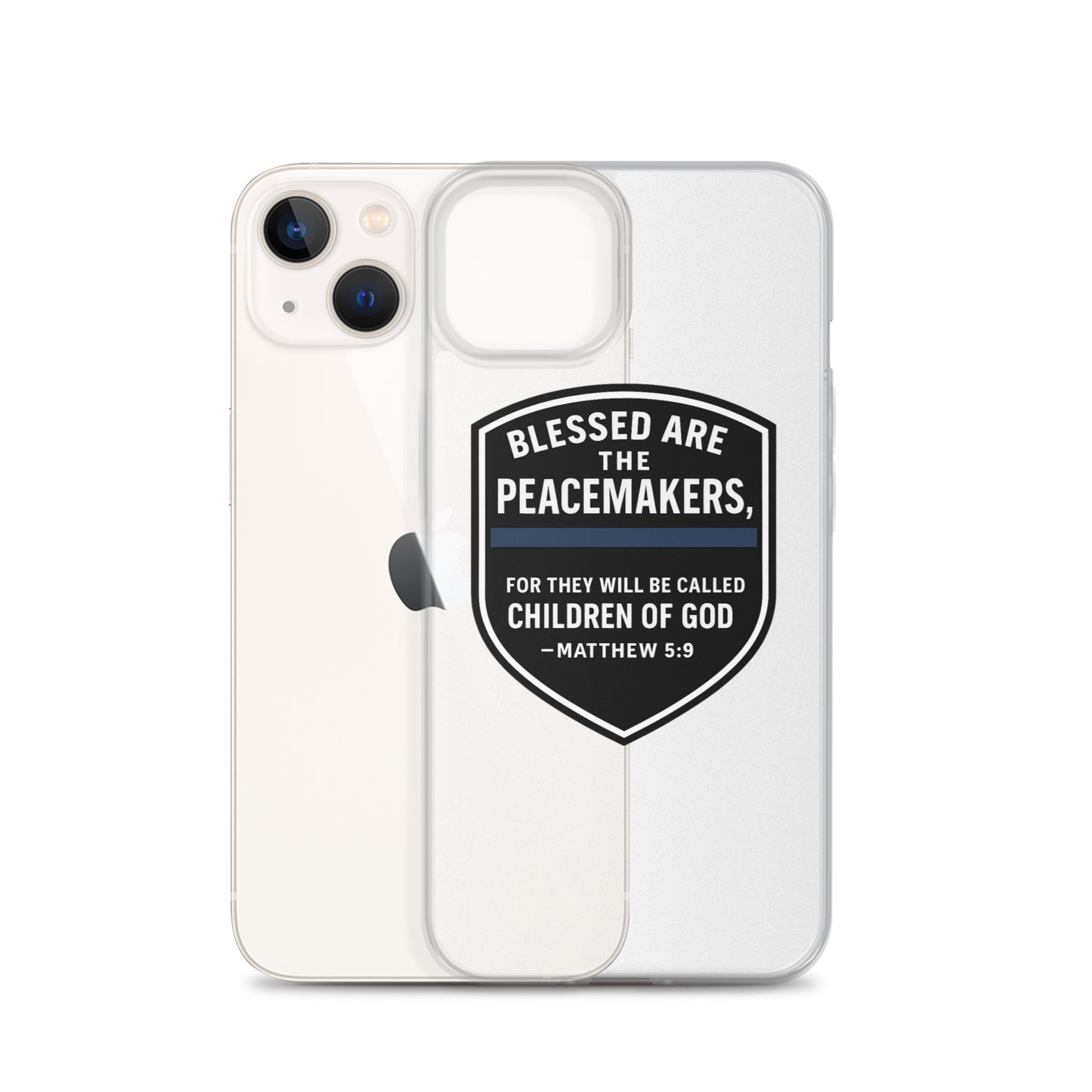 Blessed Are the Peacemakers Clear Case for iPhone® – Christian Faith & Law Enforcement Phone Cover-Revival Unleashed