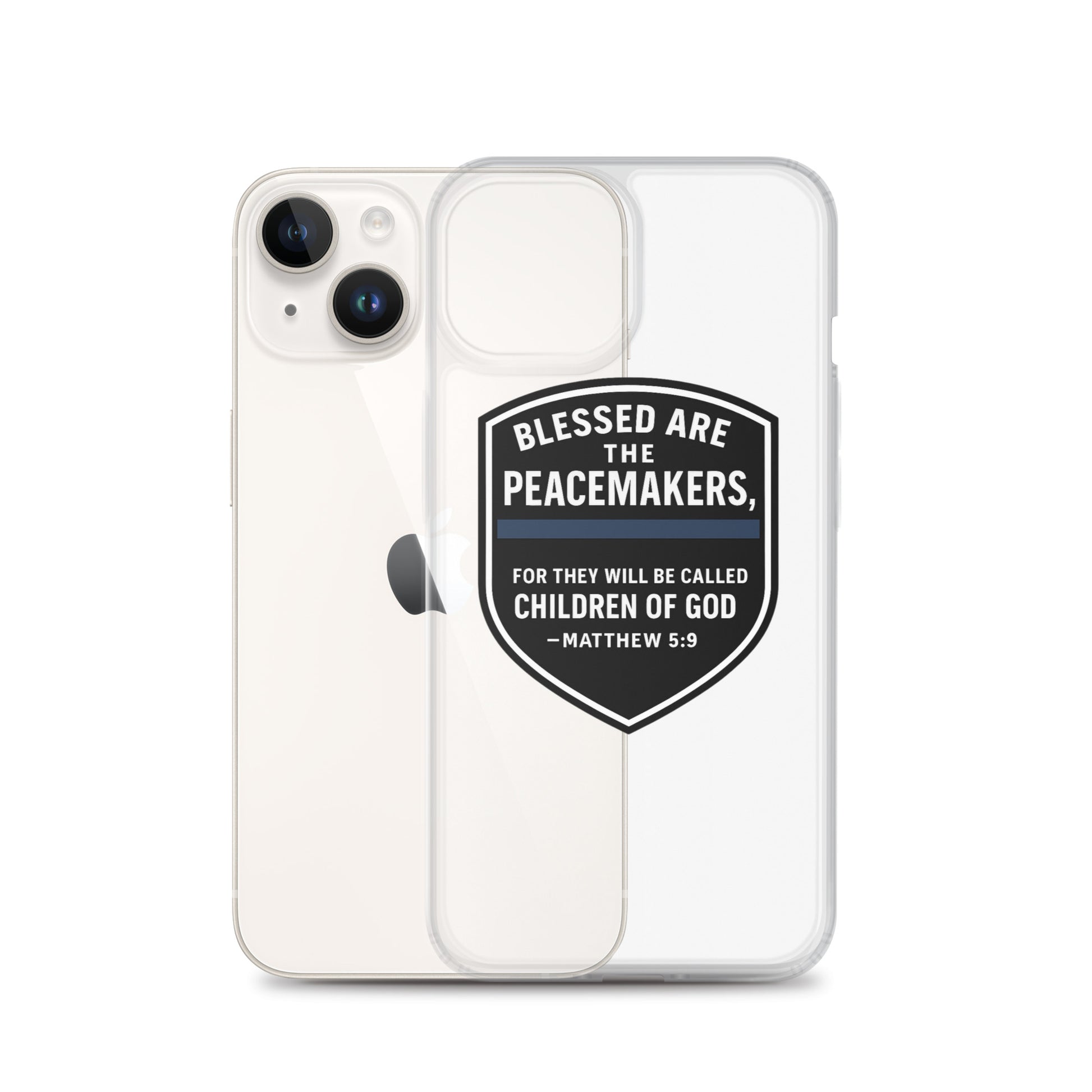 Blessed Are the Peacemakers Clear Case for iPhone® – Christian Faith & Law Enforcement Phone Cover-Revival Unleashed