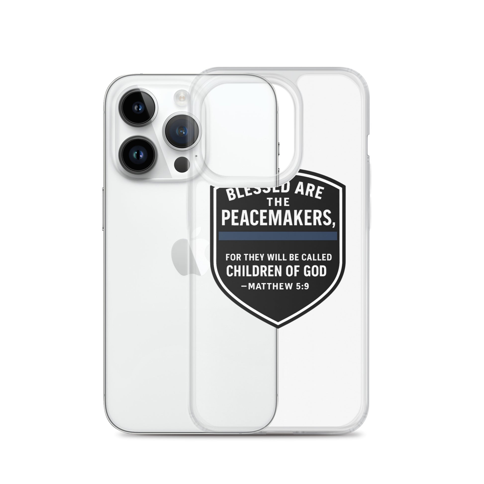 Blessed Are the Peacemakers Clear Case for iPhone® – Christian Faith & Law Enforcement Phone Cover-Revival Unleashed
