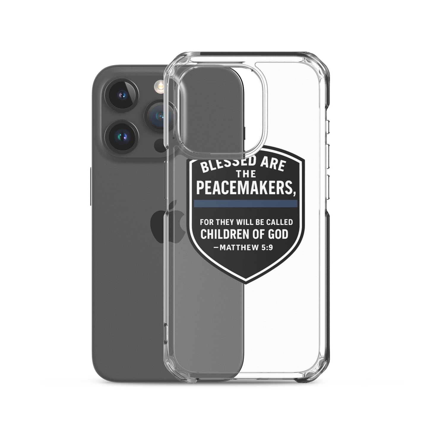 Blessed Are the Peacemakers Clear Case for iPhone® – Christian Faith & Law Enforcement Phone Cover-Revival Unleashed