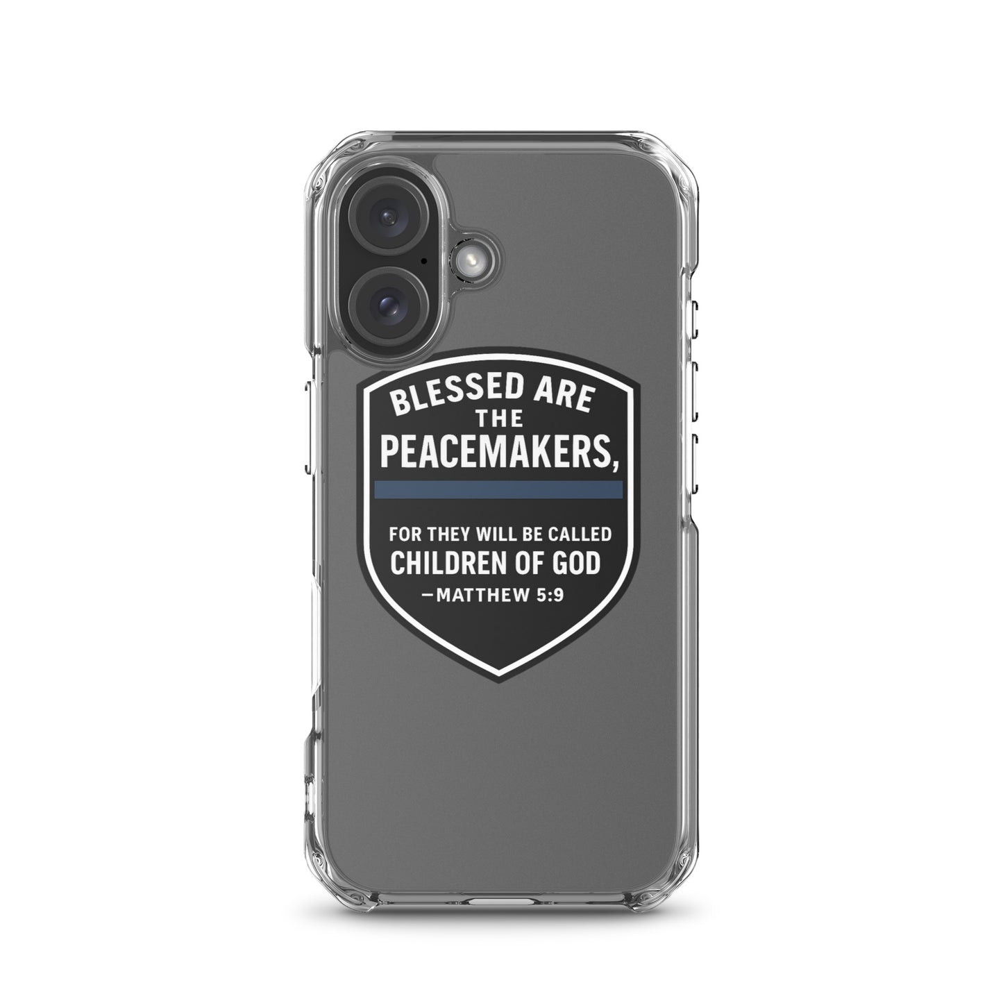 Blessed Are the Peacemakers Clear Case for iPhone® – Christian Faith & Law Enforcement Phone Cover-Revival Unleashed