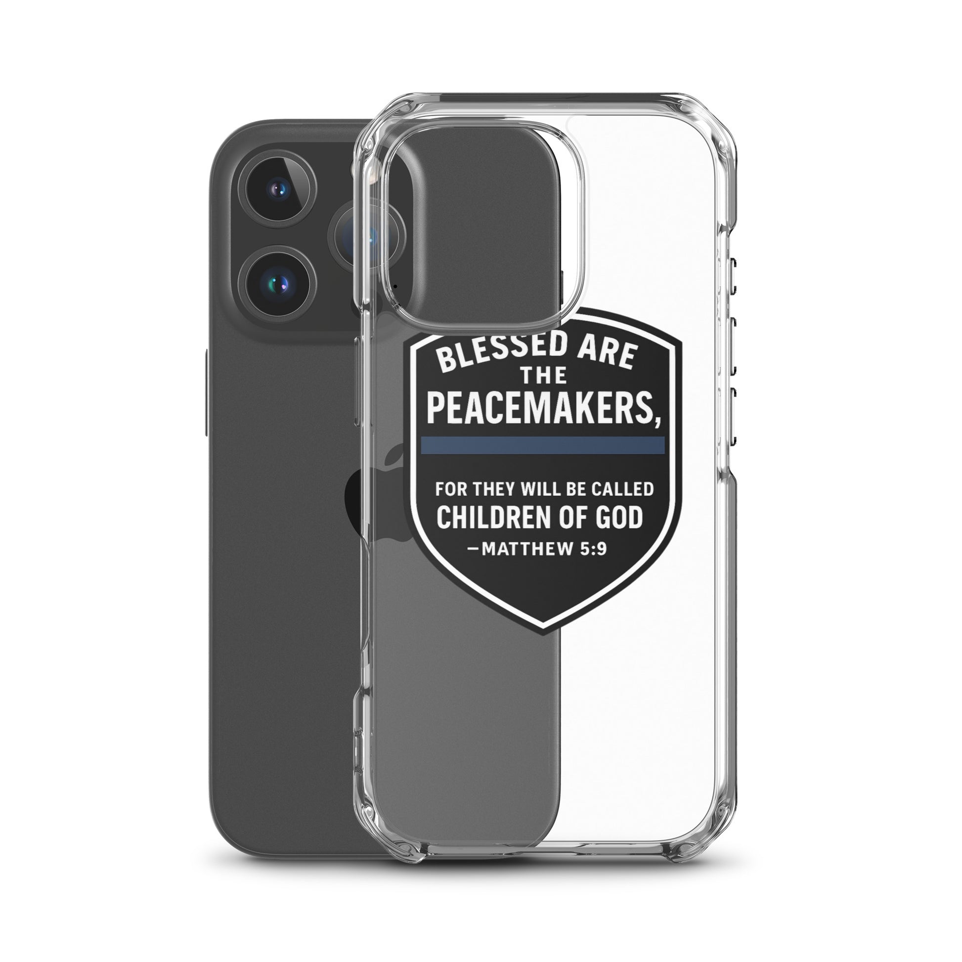 Blessed Are the Peacemakers Clear Case for iPhone® – Christian Faith & Law Enforcement Phone Cover-Revival Unleashed