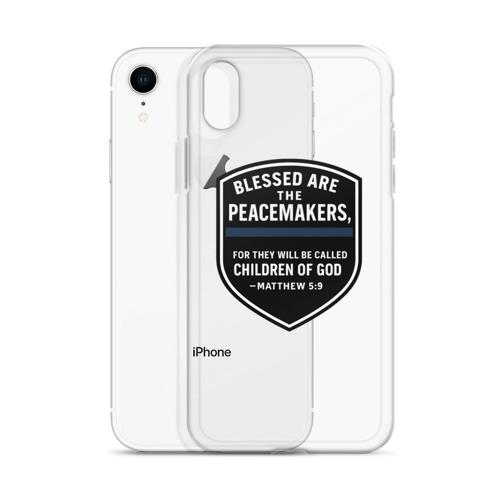 Blessed Are the Peacemakers Clear Case for iPhone® – Christian Faith & Law Enforcement Phone Cover-Revival Unleashed