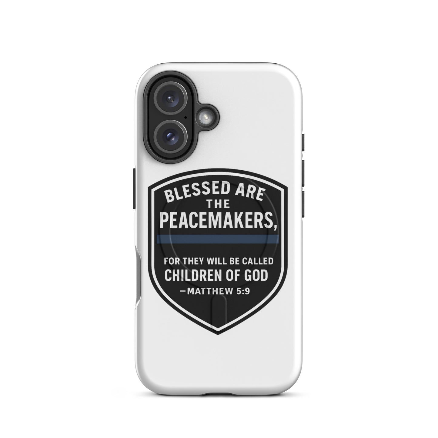 Blessed Are the Peacemakers MagSafe® Tough Case for iPhone® – Christian Faith & Law Enforcement Phone Cover-Revival Unleashed